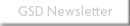 GSD Newsletter
