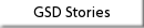 GSD Stories
