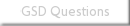 GSD Questions