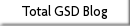 Total GSD Blog